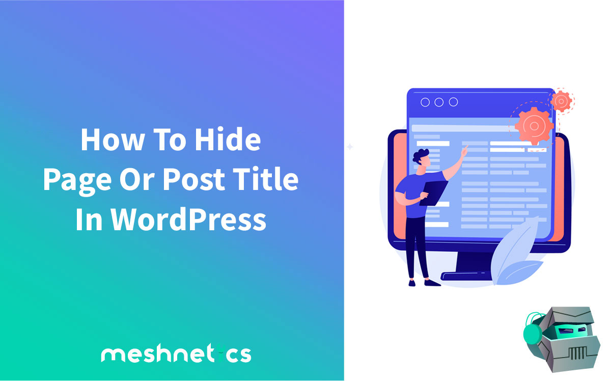 How To Hide Page Or Post Title In WordPress - WP Content