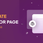 How to Duplicate Pages in WordPress: Know the Easy Ways