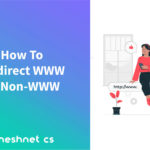 How To Redirect WWW To Non WWW?