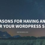 5 Reasons for Having an App for Your WordPress Site