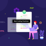 7 Best Coding Practices for Developers to Follow in 2022