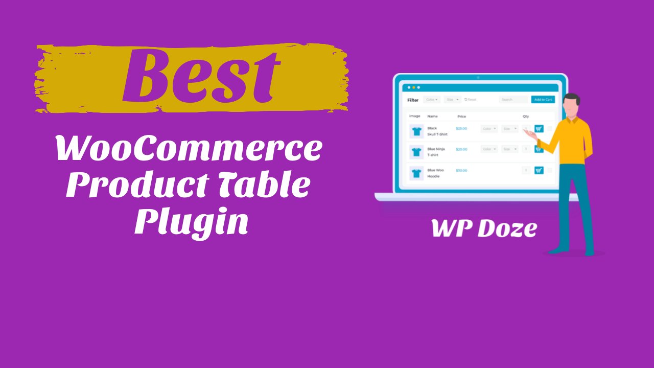 Best WooCommerce Product Table Plugin - WP Content