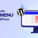 How to Build a Stunning Mega Menu on a WordPress in 2022