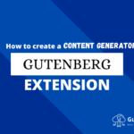 How to create a dummy content generator for WordPress block editor Gutenberg by GutenbergHub