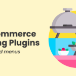 The 4 Best WooCommerce Catering Plugins with Food Menus & Delivery Time Slots | Compete Themes