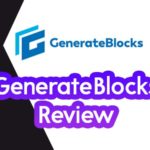 GenerateBlocks Review 2022 [Updated]