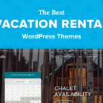 The 11 Best Vacation Rental WordPress Themes (Compared)