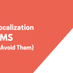 10 Biggest Website Localization Problems and How to Avoid Them