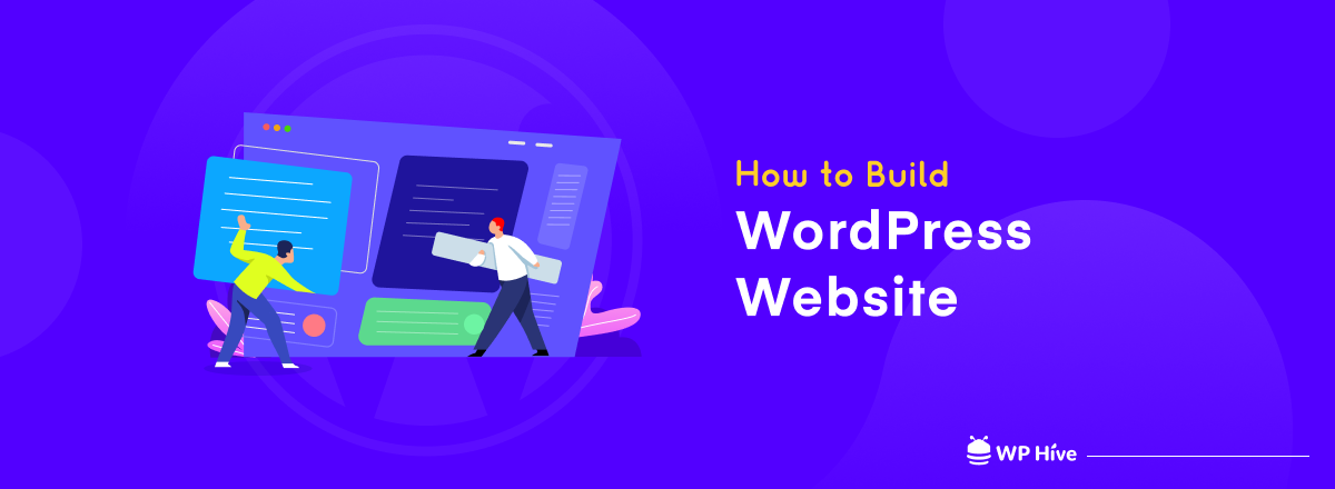 how-to-build-a-wordpress-website-an-ultimate-guide-for-beginners-wp