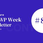 WP-Content.co Newsletter #86