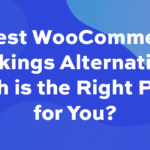 ​​7 best WooCommerce Bookings alternatives: which is the right plugin for you?