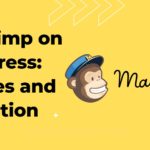MailChimp On WordPress: Best Features – SecureITPress