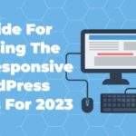 Responsive WordPress Themes For 2023 – SecureITPress