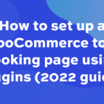 How to set up a WooCommerce tour booking page using plugins (2022 guide)