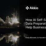 How AI Self-Service Data Preparation Can Help Business Users – Akkio