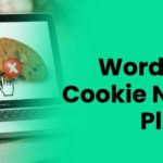 The 9 Best Cookie Consent Notice Plugins For WordPress In 2023 – FooPlugins