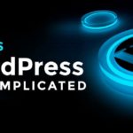Why WordPress So Complicated: 5 Reasons Behind This (Including Solution)