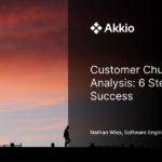 Customer Churn Analysis: 6 Steps To Success