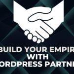 WordPress Partners | Best Way to Build Empire – 465Media