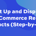 Set up and display WooCommerce related products (step-by-step)