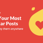 How to Find (and Display) Your Most Popular WordPress Posts