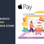 How To Easily Integrate Apple Pay To Your Woocommerce Store: A Step-by-Step Guide