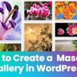 How To Create A Beautiful Masonry Gallery In WordPress (2023)