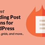 The 5 Best Trending Post Plugins for WordPress (Compared)