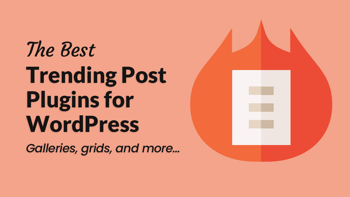 The 5 Best Trending Post Plugins For WordPress (Compared) - WP Content