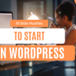 15 Side Hustles to Start on WordPress (Skills needed + Difficulty) – GeoDirectory