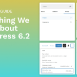 Everything We Love About WordPress 6.2 – Stackable