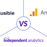 Plausible VS Google Analytics VS Independent Analytics