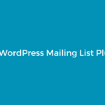 Best WordPress Mailing List Plugins in 2023