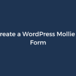 How to Create a WordPress Mollie Payment Form – ProfilePress