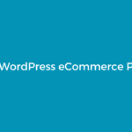 5 Best WordPress eCommerce Plugins 2023