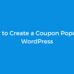 How to Create a Coupon Popup in WordPress
