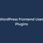7 Best WordPress Frontend User Profile Plugins