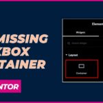 How to Fix Missing Flexbox Container Widget in Elementor