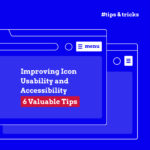 Improving Icon Usability and Accessibility: 6 Valuable Tips