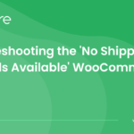 How to Fix WooCommerce No Shipping Options Available Error