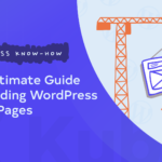 The Ultimate Guide to Building WordPress Sales Pages