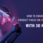 How to Enhance Product Pages in WordPress with 3d Models