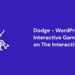 Jonathan Bossenger Released A New WordPress Interactive Game ‘Dodge’