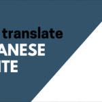 How to Translate Japanese Websites to English