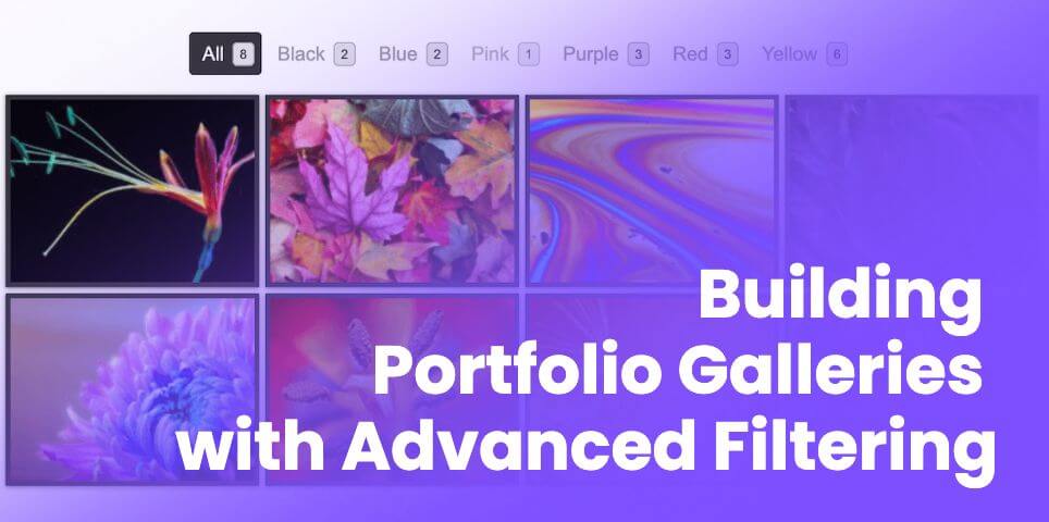 The Ultimate Guide: Building Portfolio Galleries With Advanced ...