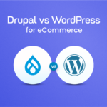 Drupal vs WordPress for eCommerce