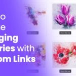 Creating Engaging WordPress Galleries With Custom Links