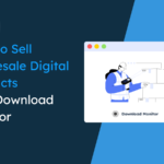 How to Sell Wholesale Digital Products with WordPress