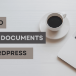 How to Embed a Document in WordPress: The Easy Way