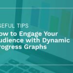 How to Engage Your Audience with Dynamic Progress Graphs – Stackable